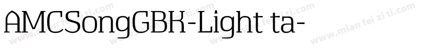 AMCSongGBK-Light ta字体转换